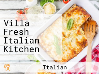 Villa Fresh Italian Kitchen