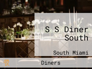 S S Diner South