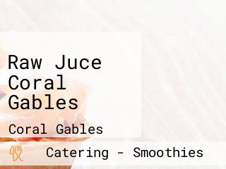 Raw Juce Coral Gables