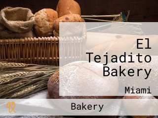 El Tejadito Bakery