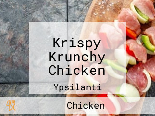 Krispy Krunchy Chicken