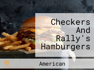 Checkers And Rally's Hamburgers