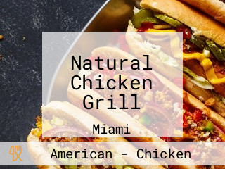 Natural Chicken Grill