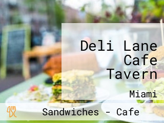 Deli Lane Cafe Tavern