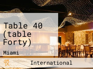 Table 40 (table Forty)