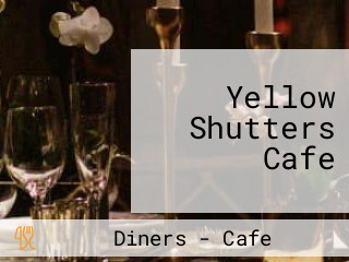 Yellow Shutters Cafe