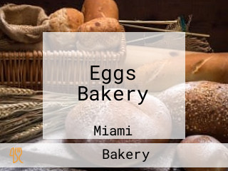 Eggs Bakery