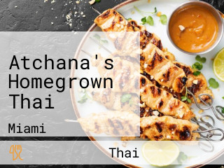 Atchana's Homegrown Thai