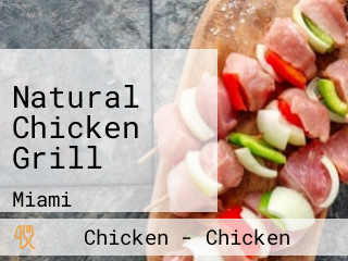 Natural Chicken Grill