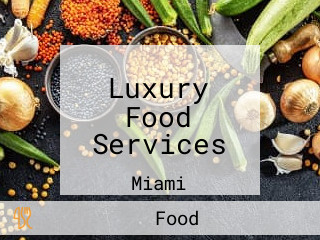 Luxury Food Services