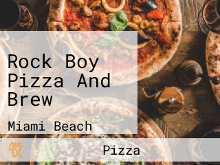 Rock Boy Pizza And Brew