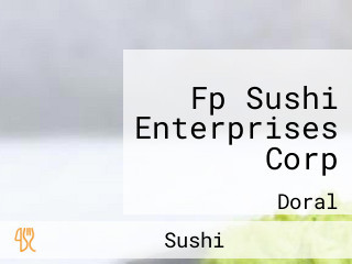 Fp Sushi Enterprises Corp