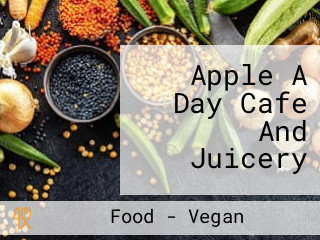 Apple A Day Cafe And Juicery