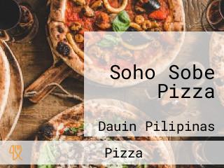 Soho Sobe Pizza