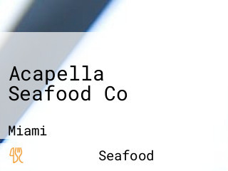 Acapella Seafood Co