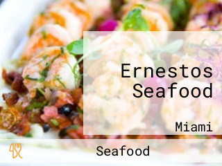 Ernestos Seafood