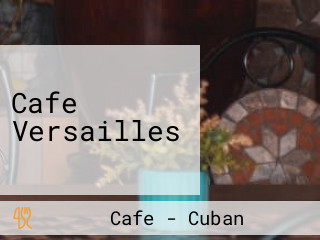 Cafe Versailles