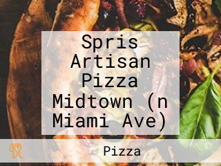 Spris Artisan Pizza Midtown (n Miami Ave)