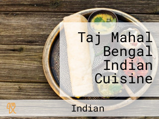 Taj Mahal Bengal Indian Cuisine