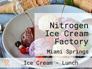 Nitrogen Ice Cream Factory