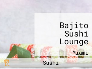 Bajito Sushi Lounge