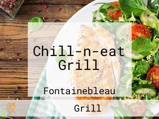 Chill-n-eat Grill