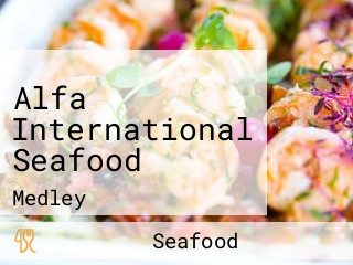 Alfa International Seafood