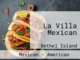 La Villa Mexican