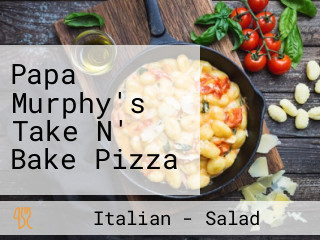 Papa Murphy's Take N' Bake Pizza