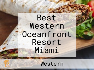 Best Western Oceanfront Resort Miami