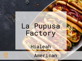 La Pupusa Factory