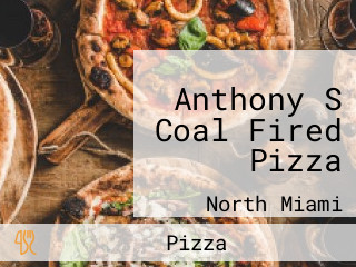 Anthony S Coal Fired Pizza