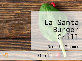 La Santa Burger Grill