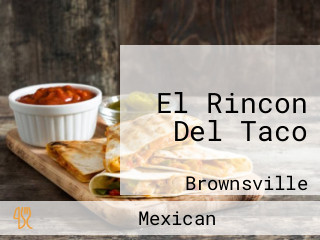 El Rincon Del Taco