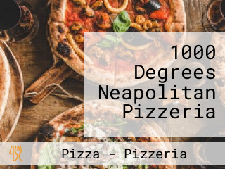 1000 Degrees Neapolitan Pizzeria