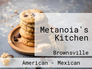 Metanoia's Kitchen