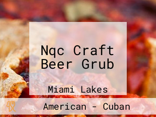 Nqc Craft Beer Grub