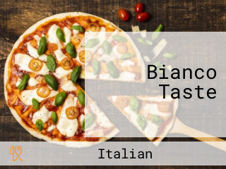 Bianco Taste