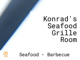 Konrad's Seafood Grille Room