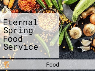 Eternal Spring Food Service