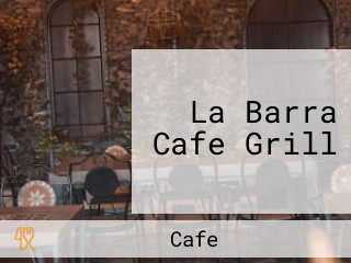 La Barra Cafe Grill