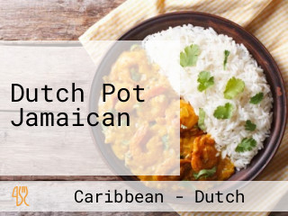 Dutch Pot Jamaican