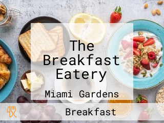 The Breakfast Eatery