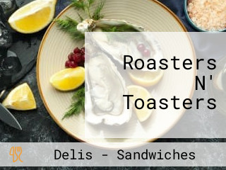 Roasters N' Toasters