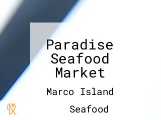 Paradise Seafood Market