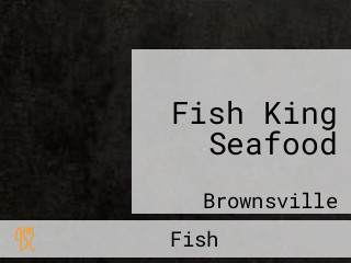 Fish King Seafood