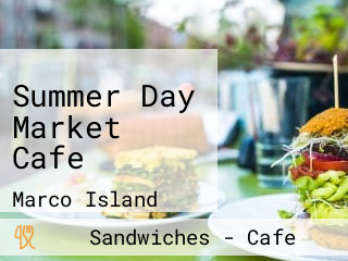 Summer Day Market Cafe