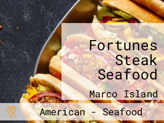 Fortunes Steak Seafood