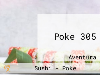 Poke 305