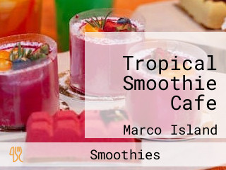 Tropical Smoothie Cafe